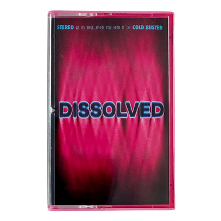 Oilix - Dissolved - Limited Edition Cassette - COLD BUSTED