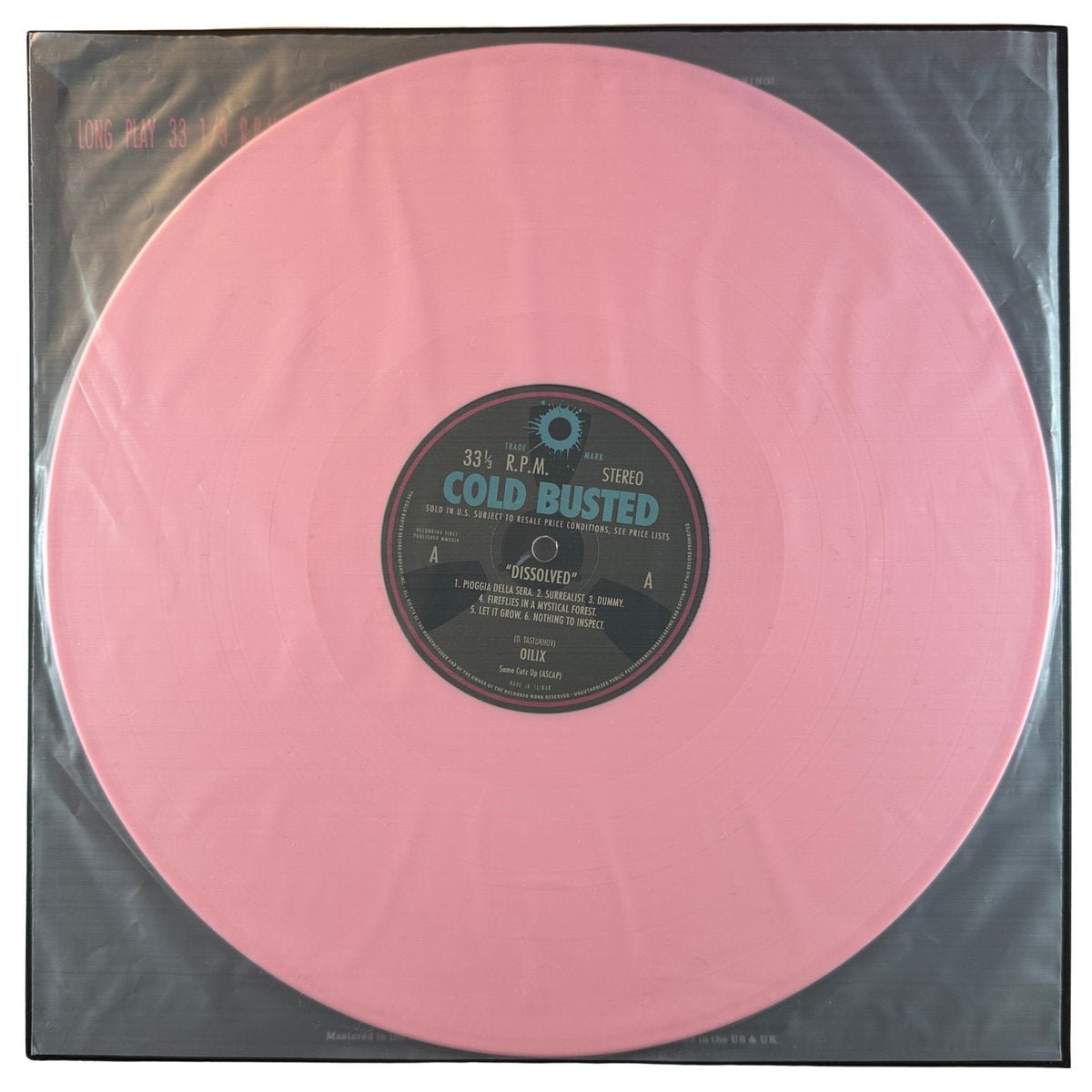 Oilix - Dissolved - Limited Edition Pink Colored 12 Inch Vinyl - COLD BUSTED