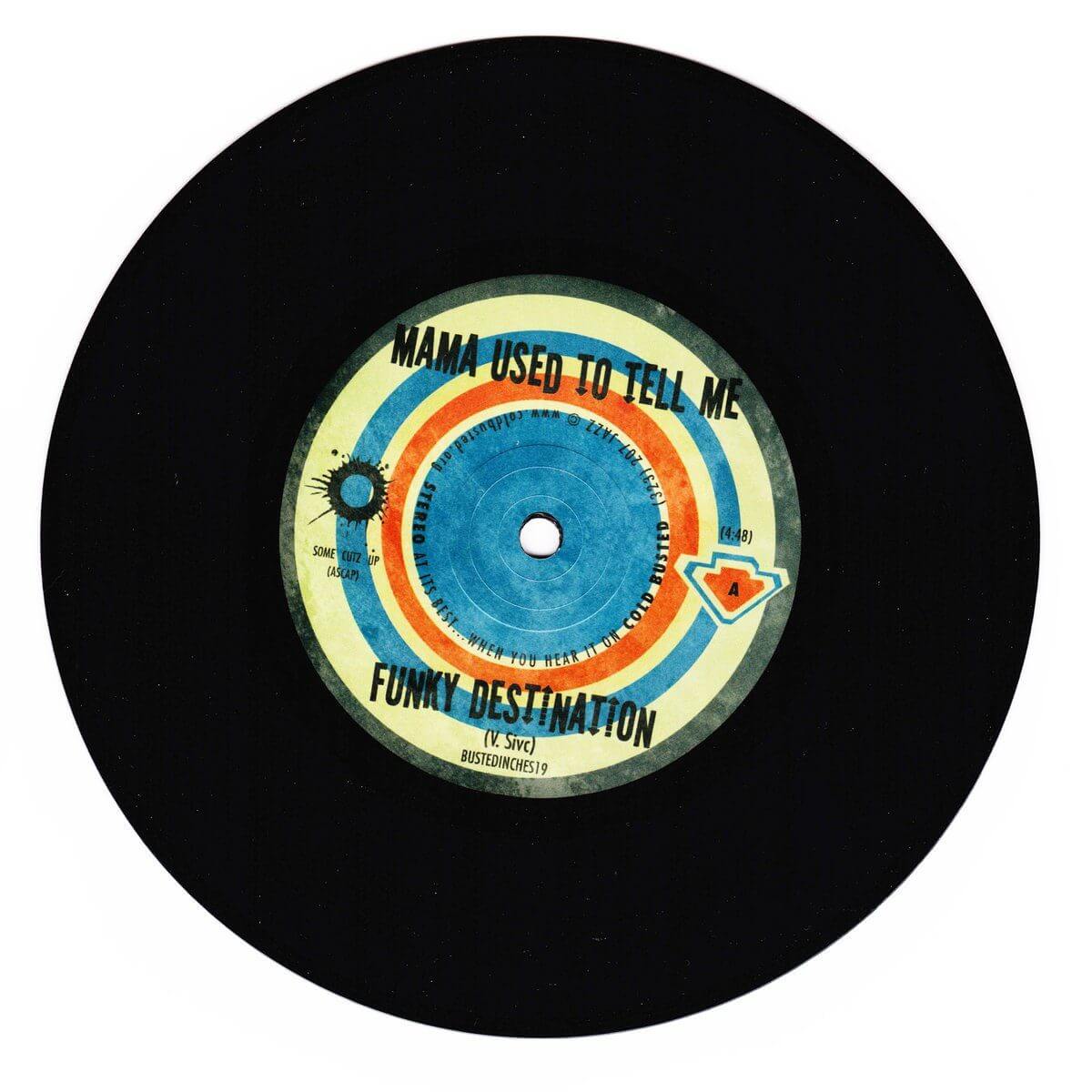 Funky Destination - Gonna Give Ya Something To Funk On - Mama Used To Tell Me / Feel This Song 7 Inch Vinyl - Cold Busted