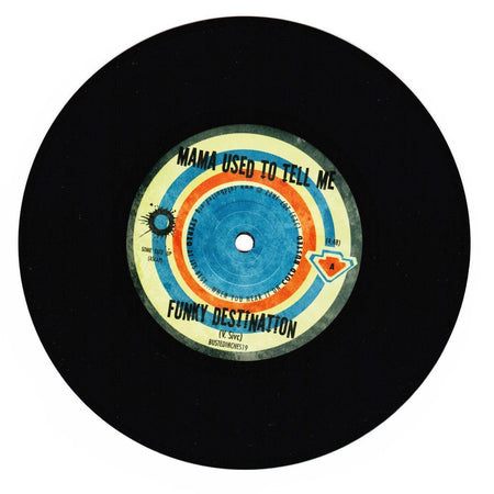 Funky Destination - Gonna Give Ya Something To Funk On - Mama Used To Tell Me / Feel This Song 7 Inch Vinyl - Cold Busted