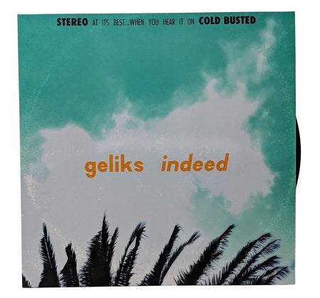 Geliks - Indeed - Limited Edition 12 Inch Vinyl - Cold Busted