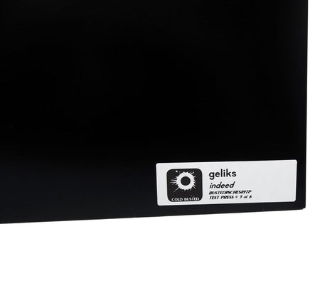 Geliks - Indeed - Limited Edition 12 Inch Vinyl Test Pressing - Cold Busted
