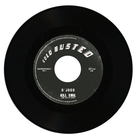 Kill Emil - O' Jogo / Tambo - Limited Edition 7 Inch Vinyl - Cold Busted