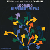 Looming - Different Views - Limited Edition 7 Inch Vinyl - Cold Busted