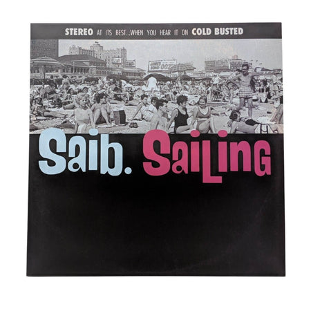 saib. - Sailing - Limited Edition 12 Inch Vinyl - Cold Busted