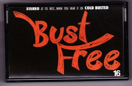 Various Artists - Bust Free 16 - Limited Edition Cassette - Cold Busted