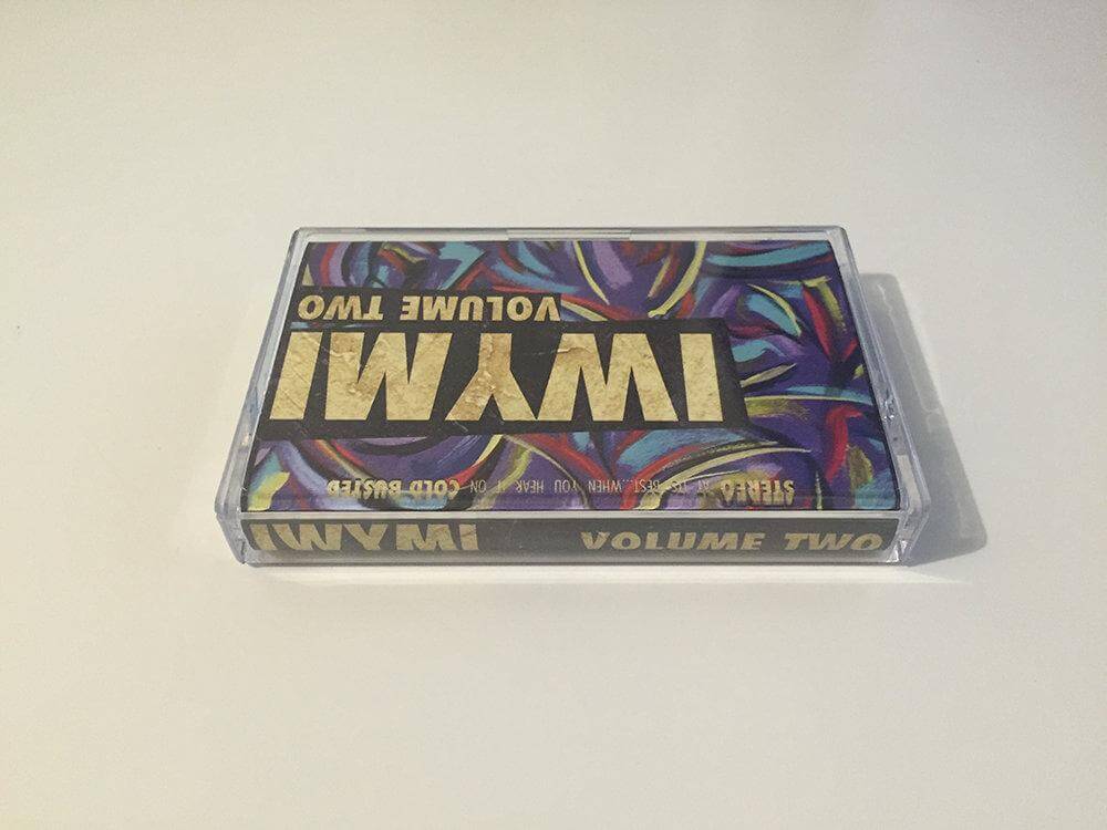 Various Artists - IWYMI Volume Two - Limited Edition Cassette - Cold Busted