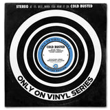 Various Artists - Only On Vinyl 2 - Crowdfunded Limited Edition 12 Inch Vinyl - Cold Busted