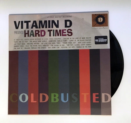 Vitamin D - Hard Times - Limited Edition Double 12 Inch Vinyl - Cold Busted