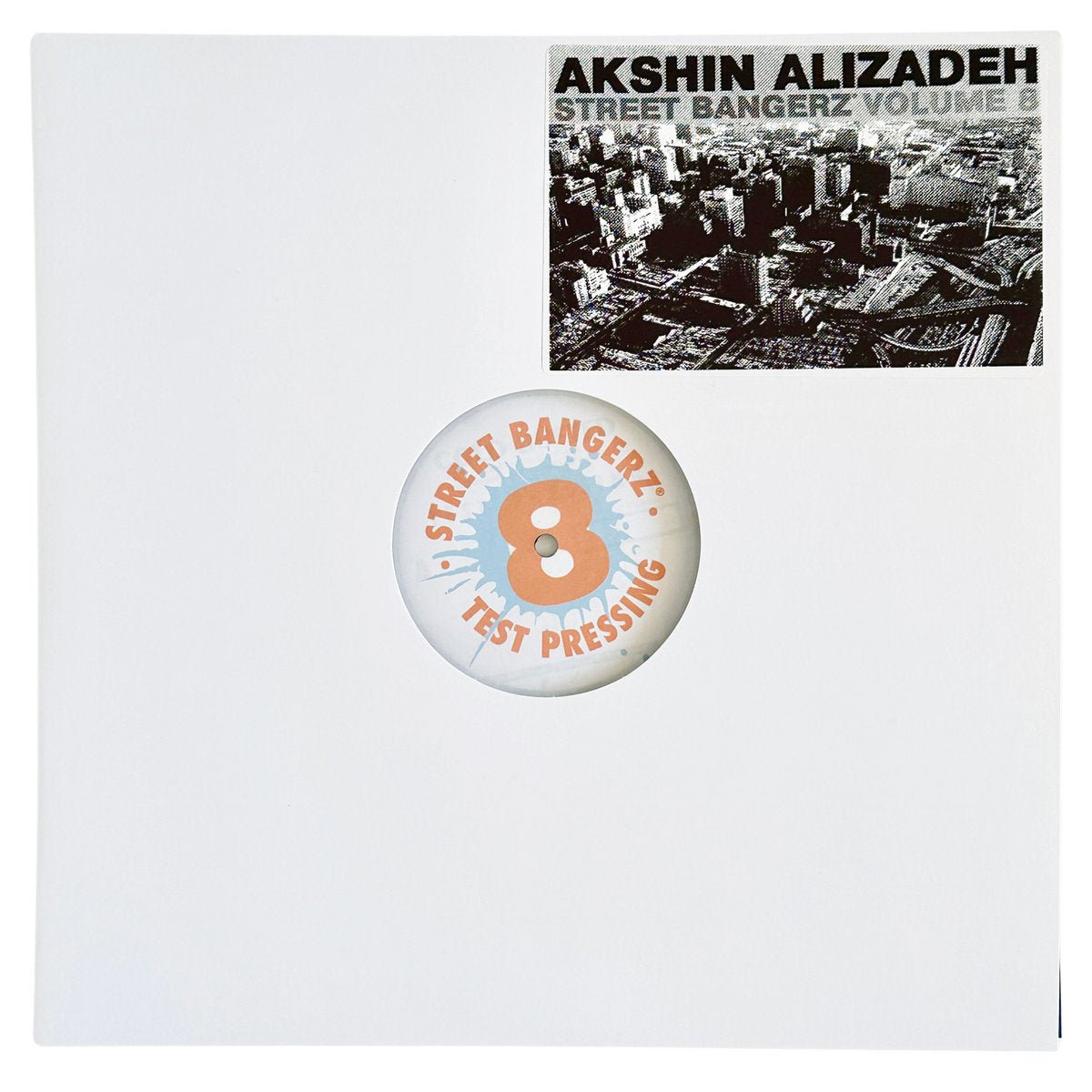 Akshin Alizadeh - Street Bangerz Volume 8 (Remastered) - Limited Edition 12 Inch Double Vinyl Test Pressing - COLD BUSTED