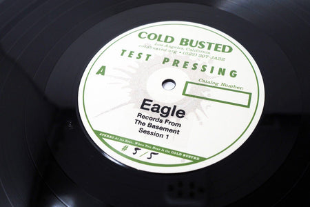 Eagle - Records From The Basement Session 1 - Limited Edition 12 Inch Vinyl Test Pressing - 