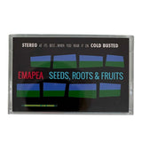 Emapea - Seeds, Roots & Fruits - Special Reissue Series Cassette - COLD BUSTED