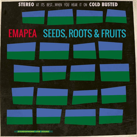 Emapea - Seeds, Roots & Fruits - Damaged - Special Reissue Series Green 12 Inch Vinyl - COLD BUSTED