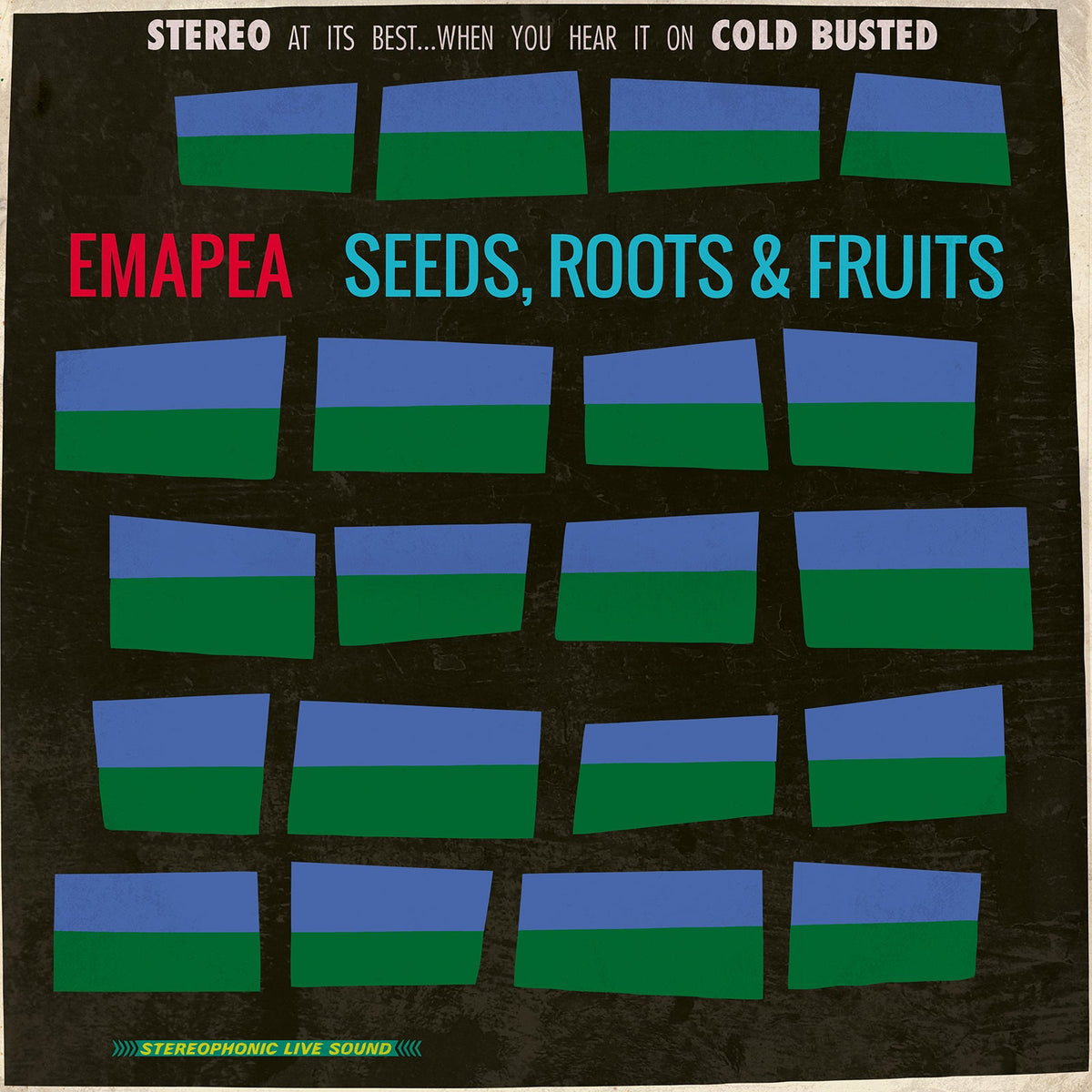 Emapea - Seeds, Roots & Fruits - Limited Edition 12 Inch Vinyl Reissue Test Pressing - COLD BUSTED