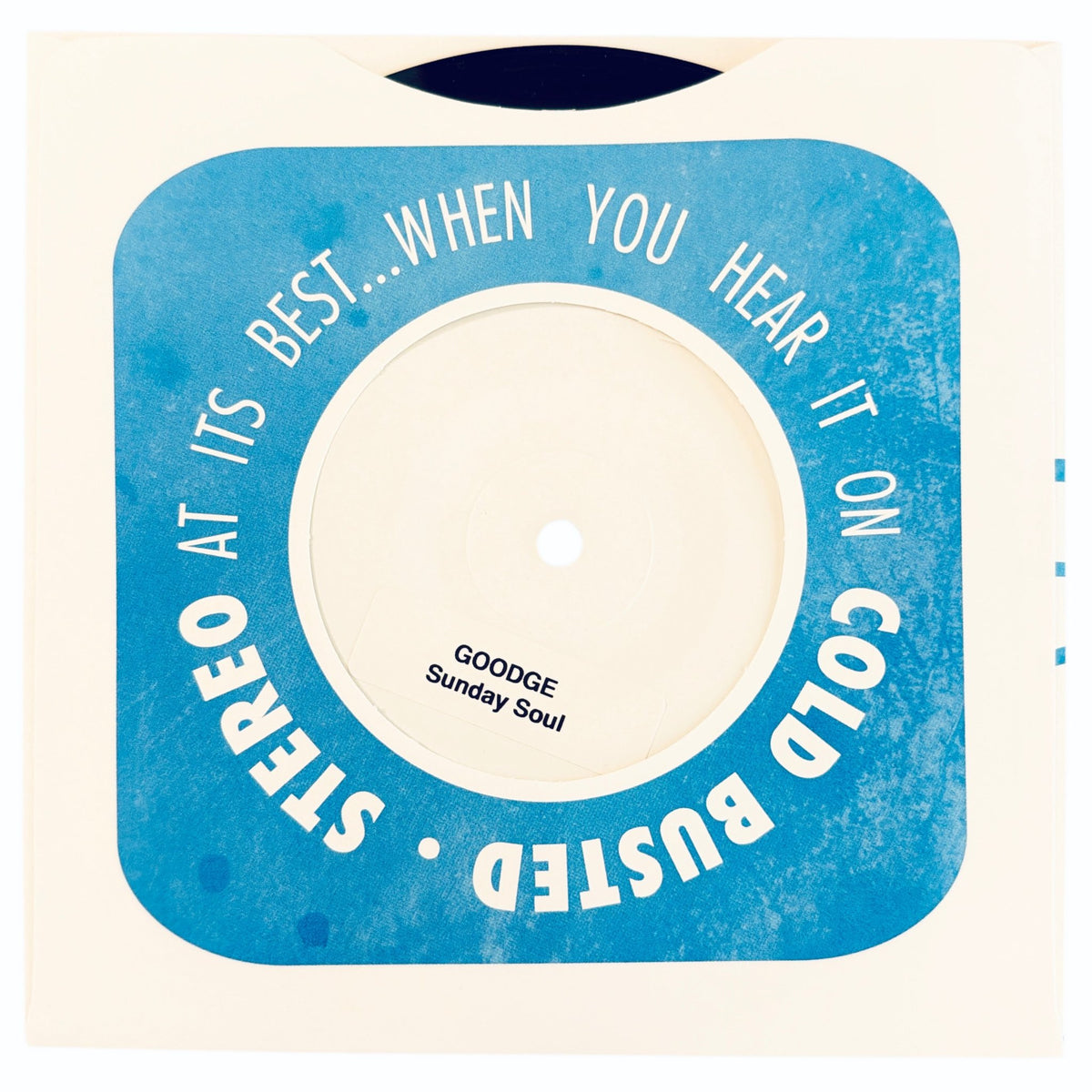 Goodge - Sunday Soul - Limited Edition 7 Inch Vinyl Test Pressing - COLD BUSTED