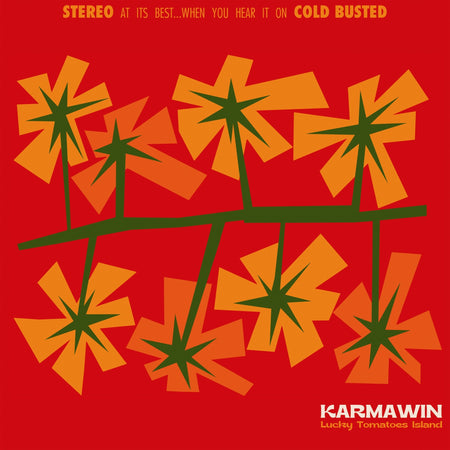 Karmawin - Lucky Tomatoes Island - Limited Edition Orange Colored 12 Inch Vinyl - COLD BUSTED