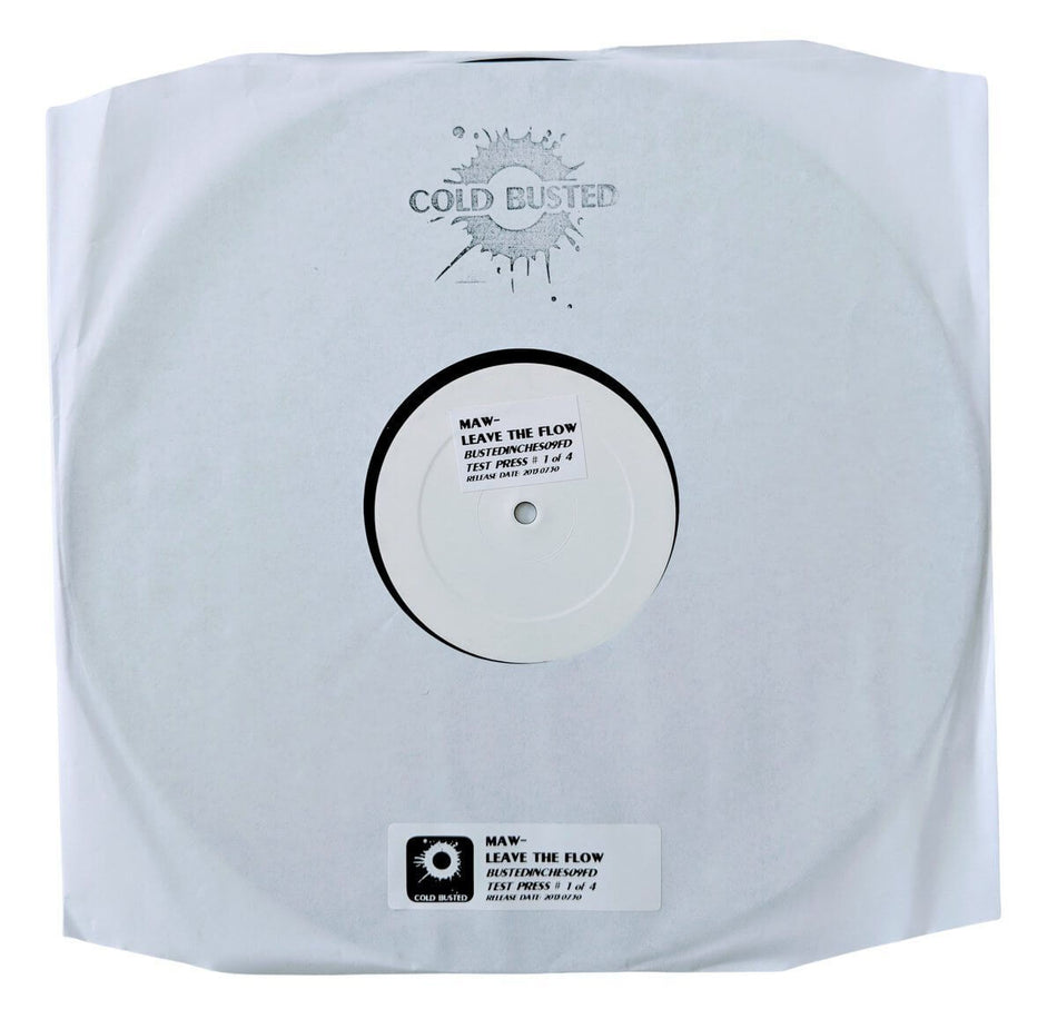Maw - Leave The Flow - Limited Edition 12 Inch Vinyl Test Pressing Unreleased