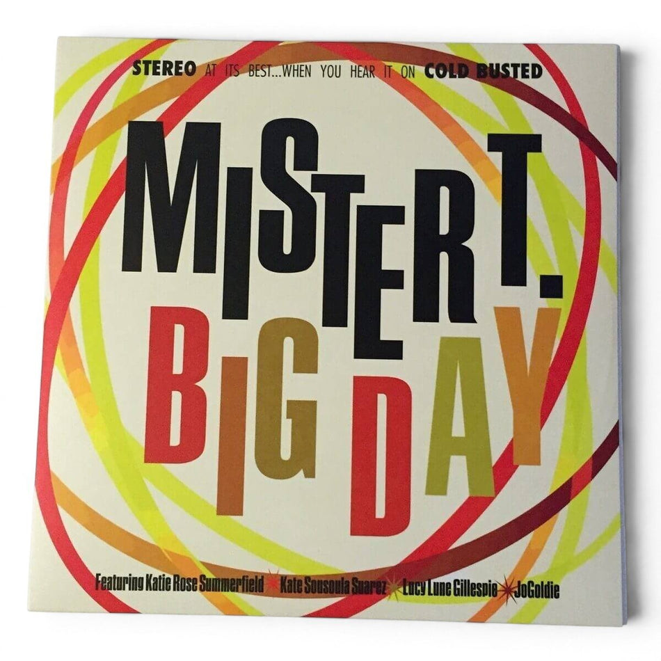 Mister T. - Big Day - Limited Edition 12 Inch Vinyl - COLD BUSTED