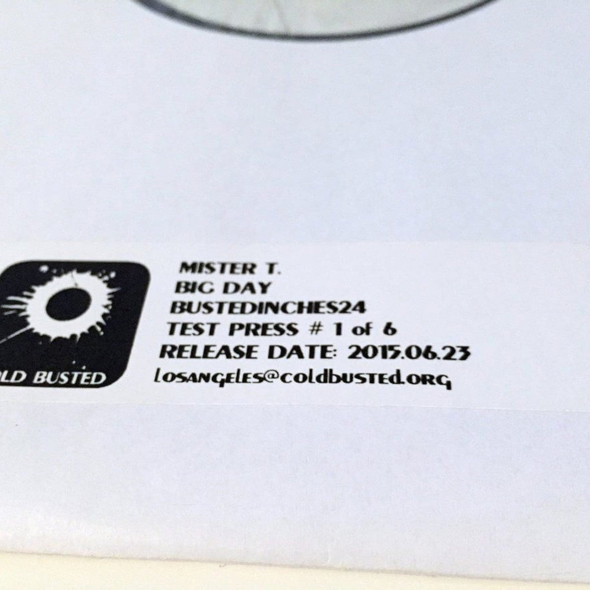 Mister T. - Big Day - Limited Edition 12 Inch Vinyl Test Pressing - COLD BUSTED