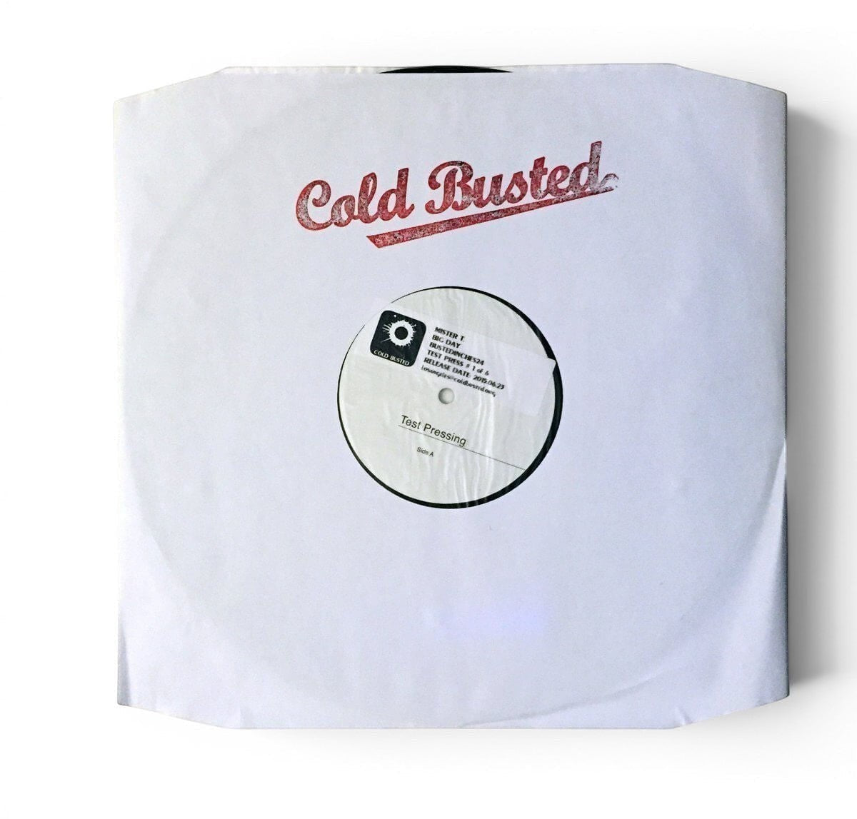 Mister T. - Big Day - Limited Edition 12 Inch Vinyl Test Pressing - COLD BUSTED