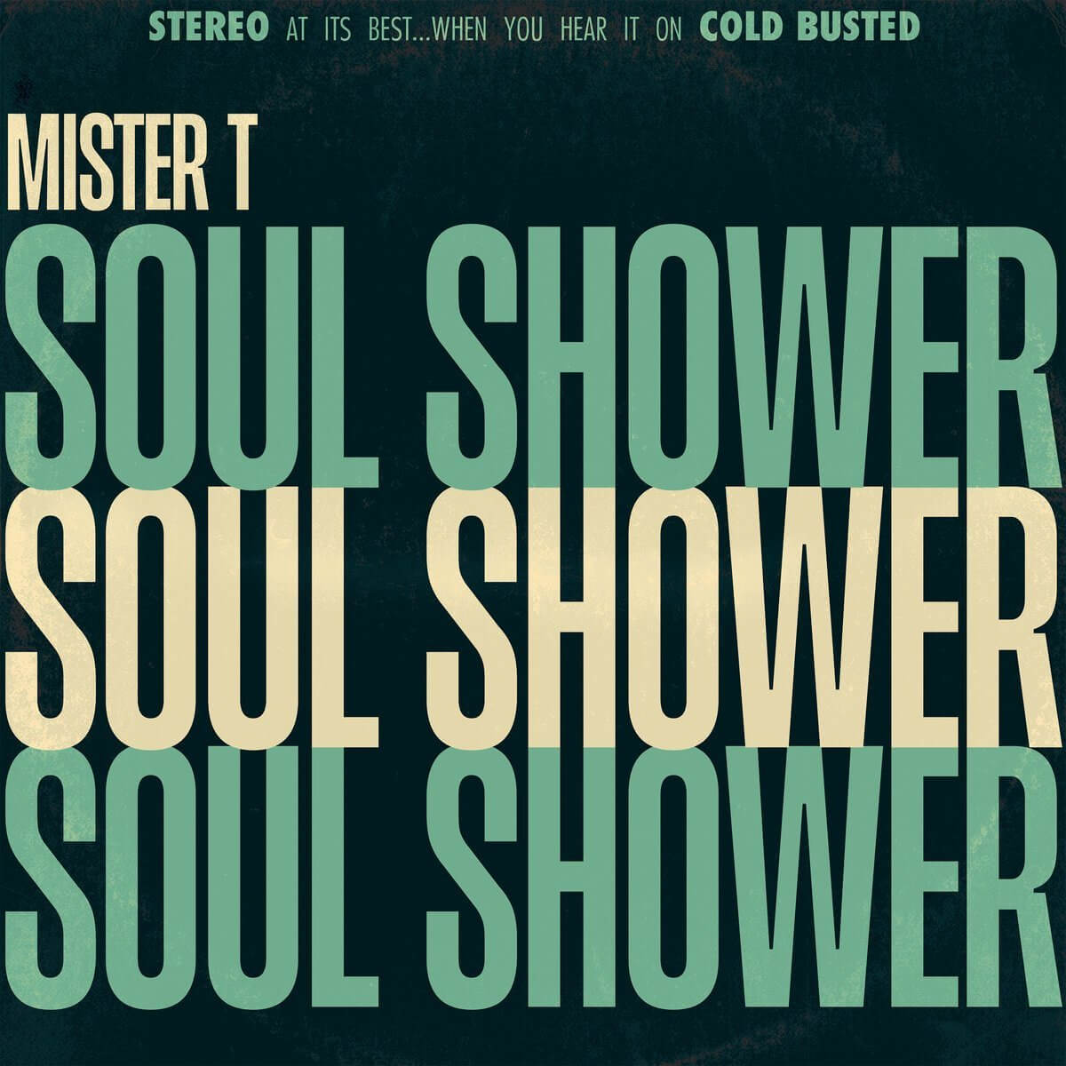 Mister T. - Soul Shower - Limited Edition 12 Inch Vinyl Test Pressing - 