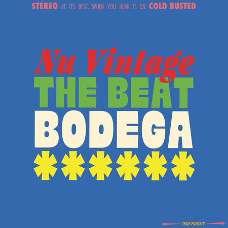 Nu Vintage - The Beat Bodega - Limited Edition White Colored 12 Inch Vinyl - COLD BUSTED