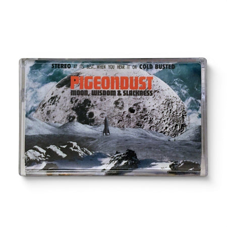 Pigeondust - Moon, Wisdom & Slackness - Limited Edition Cassette - Cold Busted