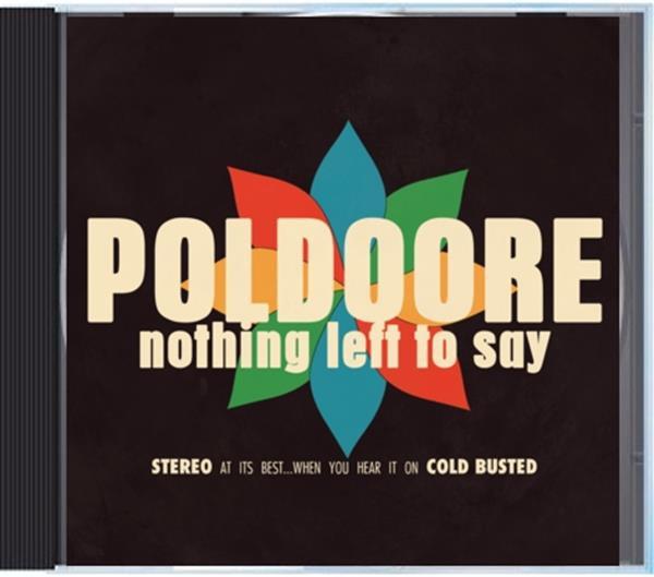 Poldoore - Nothing Left To Say - Compact Disc
