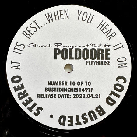 Poldoore - Street Bangerz Volume 6: Playhouse (Remastered) - Limited Edition 12 Inch Vinyl Test Pressing - COLD BUSTED
