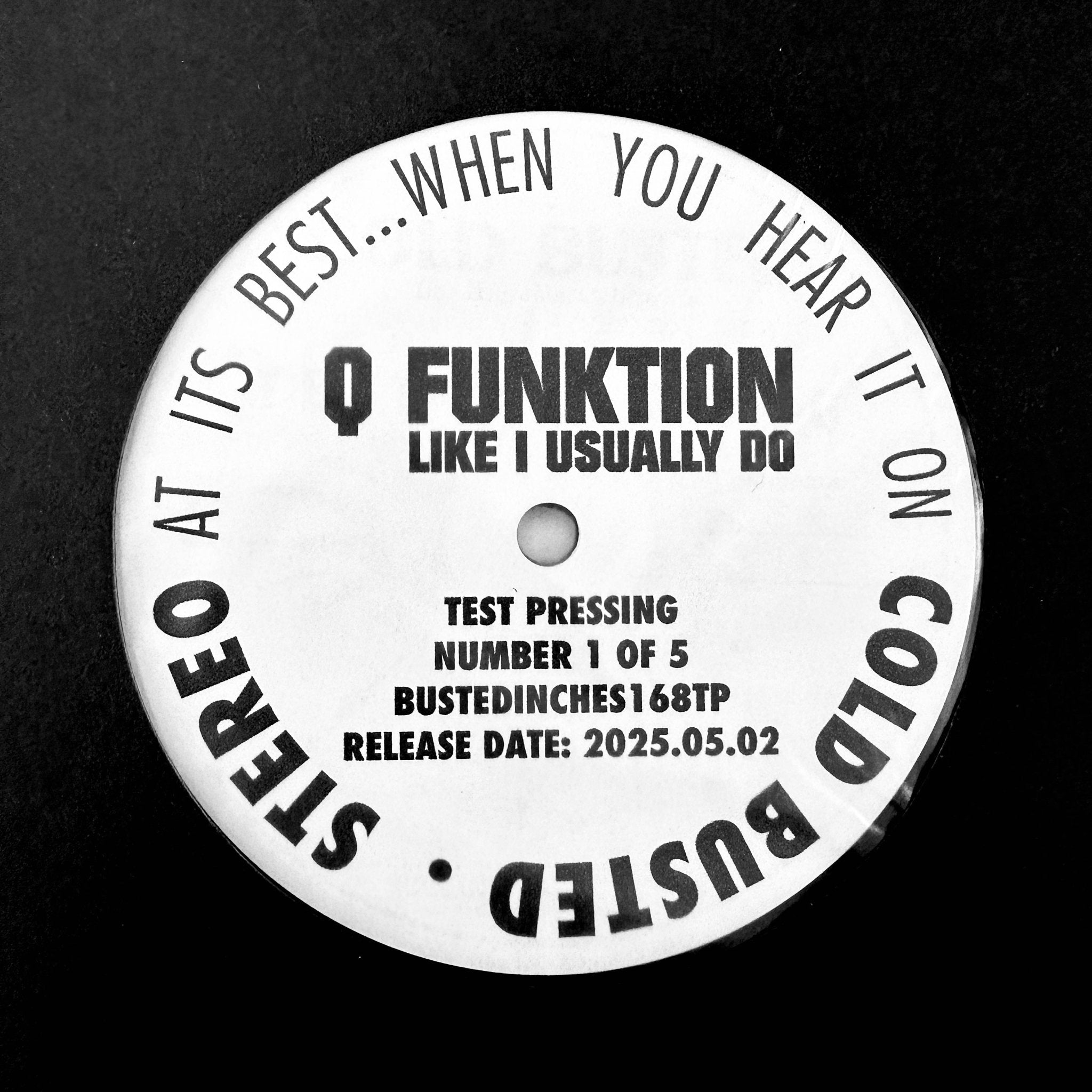 Q Funktion - Like I Usually Do (Remastered) - Limited Edition 12 Inch Vinyl Test Pressing - COLD BUSTED