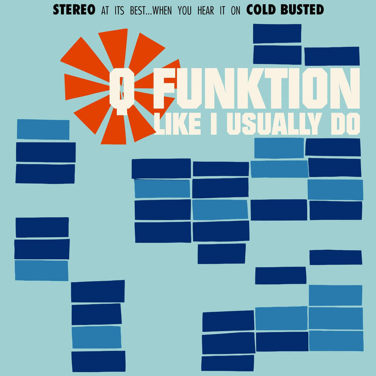 Q Funktion - Like I Usually Do (Remastered) - Limited Edition 12 Inch Vinyl - COLD BUSTED