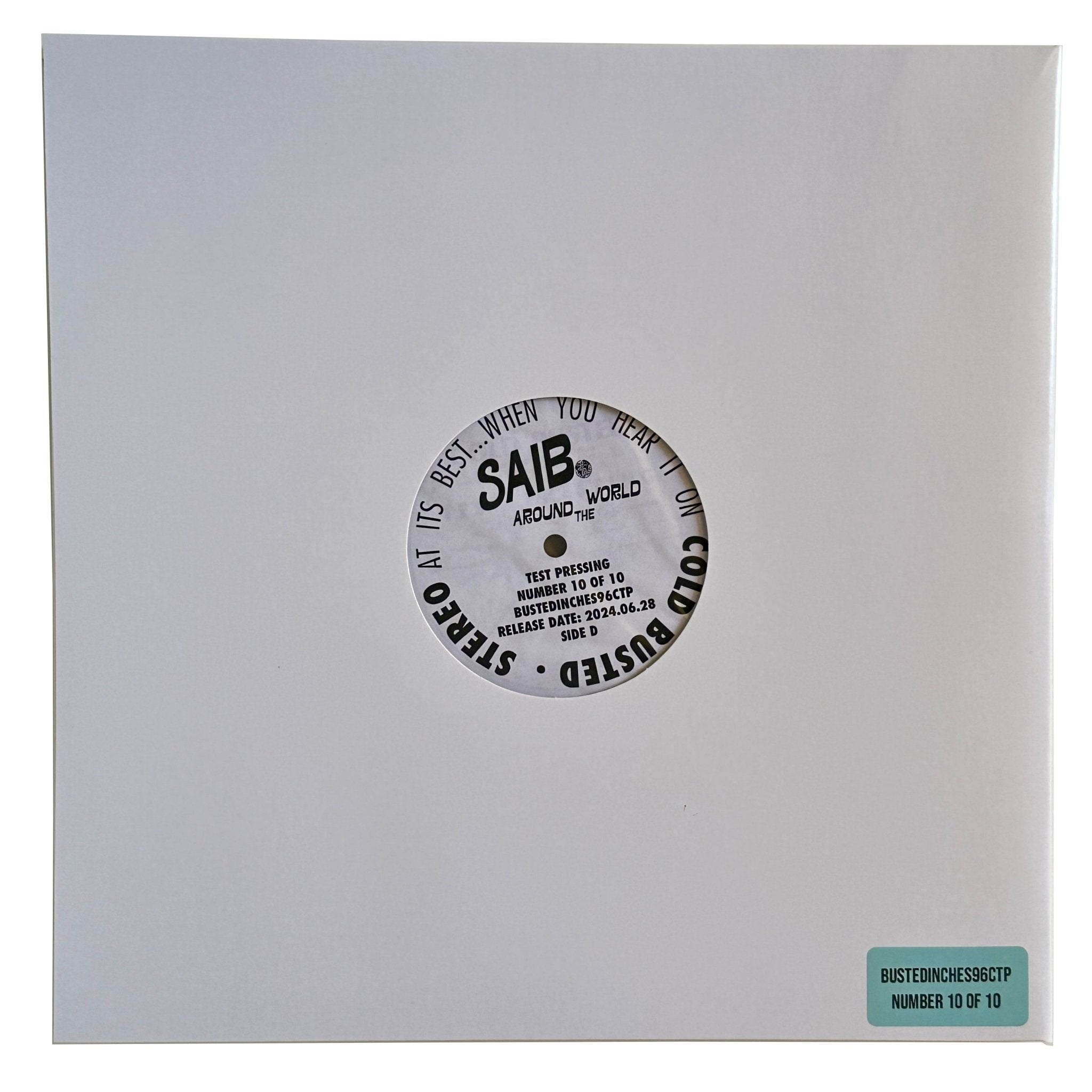 saib. - Around The World (Remastered) - Limited Edition Double 12 Inch Vinyl Test Pressing Repress - COLD BUSTED