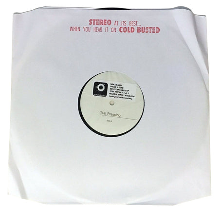Singularis - What A Time - Limited Edition 12 Inch Vinyl Test Pressing - Cold Busted