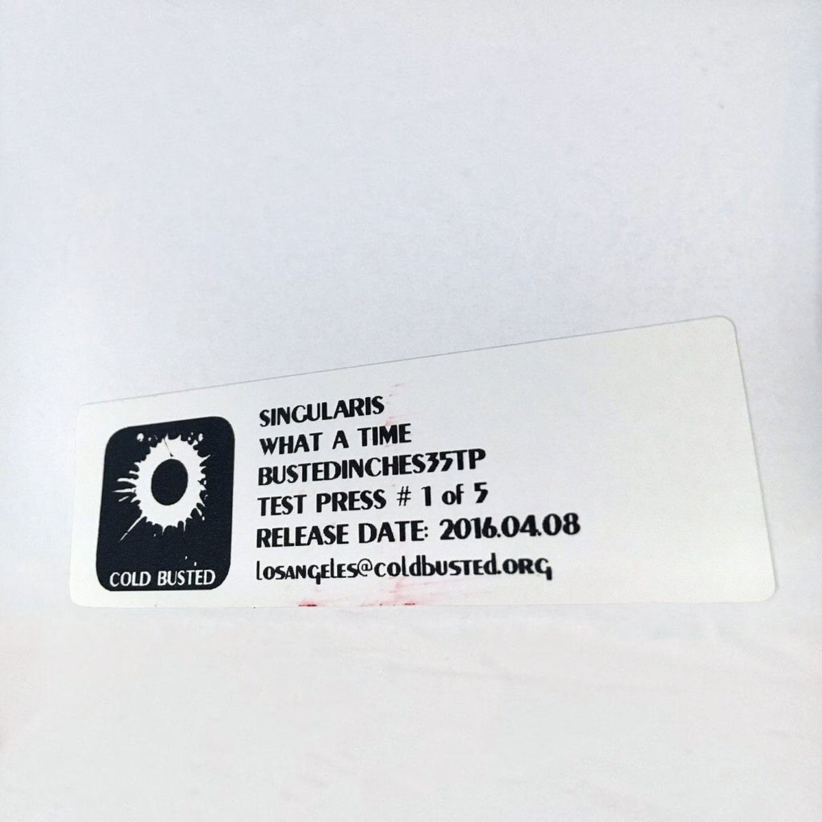 Singularis - What A Time - Limited Edition 12 Inch Vinyl Test Pressing - Cold Busted