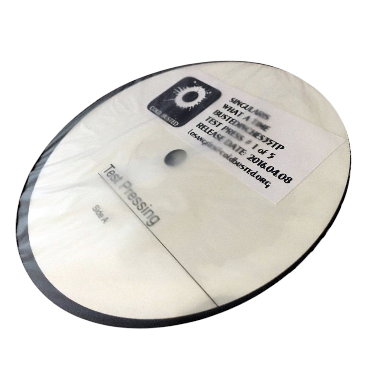 Singularis - What A Time - Limited Edition 12 Inch Vinyl Test Pressing - Cold Busted