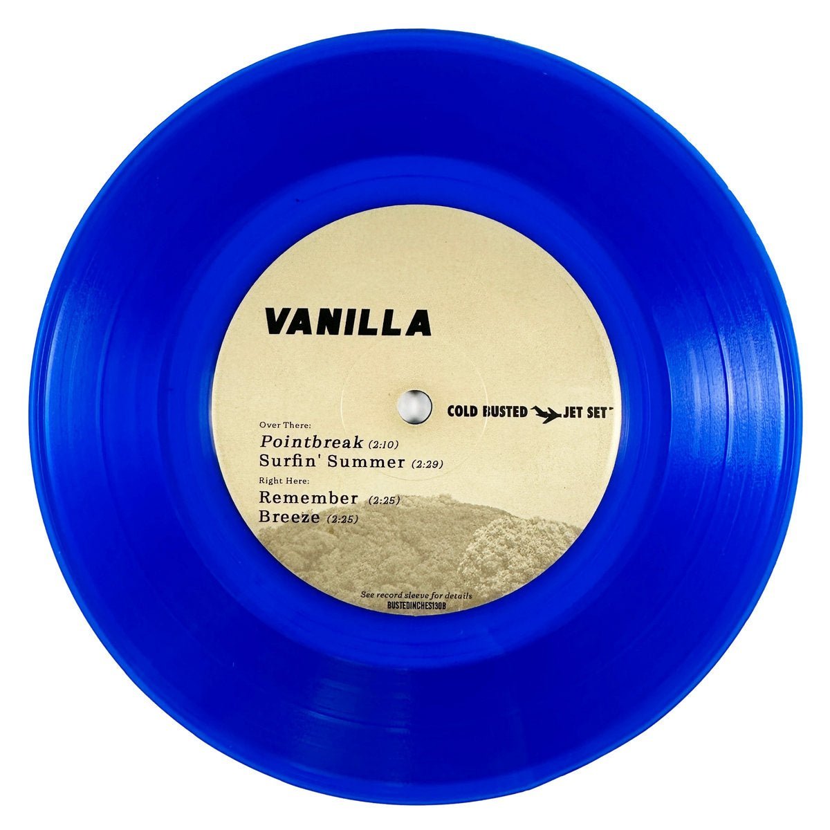 Vanilla - Pointbreak - Limited Edition Transparent Blue Colored 7 Inch Vinyl - 