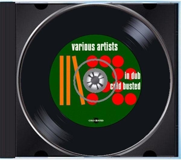 Various Artists - In Dub - Limited Edition Compact Disc - COLD BUSTED