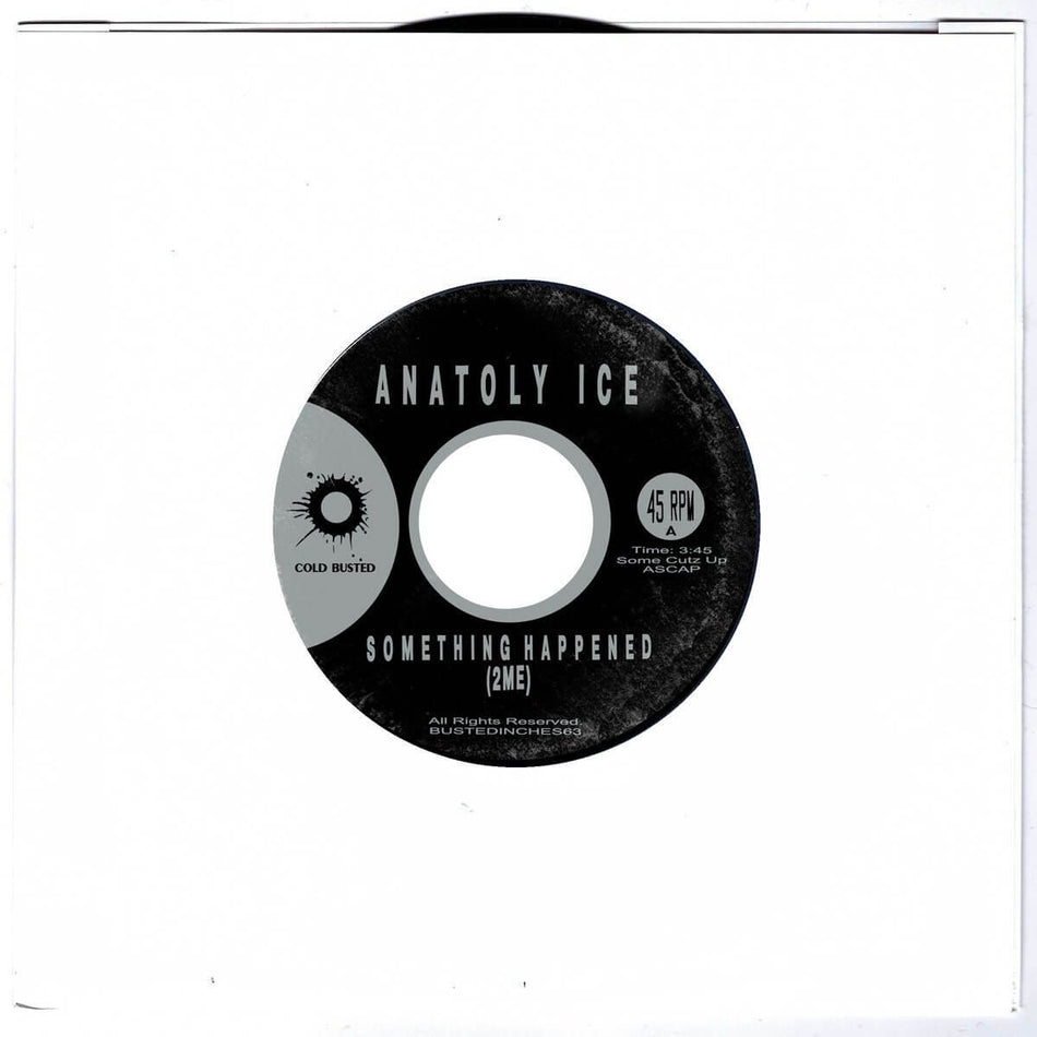 Anatoly Ice - Something Happened / Light - Limited Edition 7 Inch Vinyl - Cold Busted