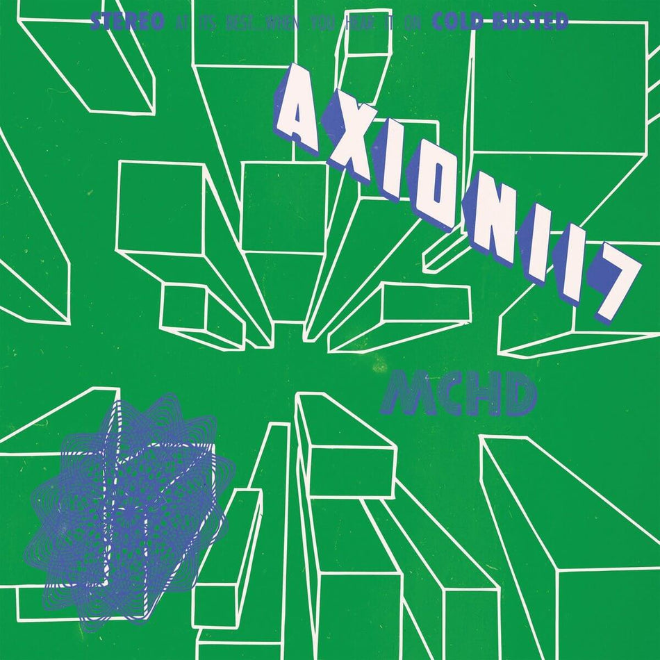 Axion117 - MCHD - Limited Edition 12 Inch Vinyl - Cold Busted
