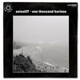 Axion117 - One Thousand Horizon - Limited Edition 12 Inch Vinyl - Cold Busted