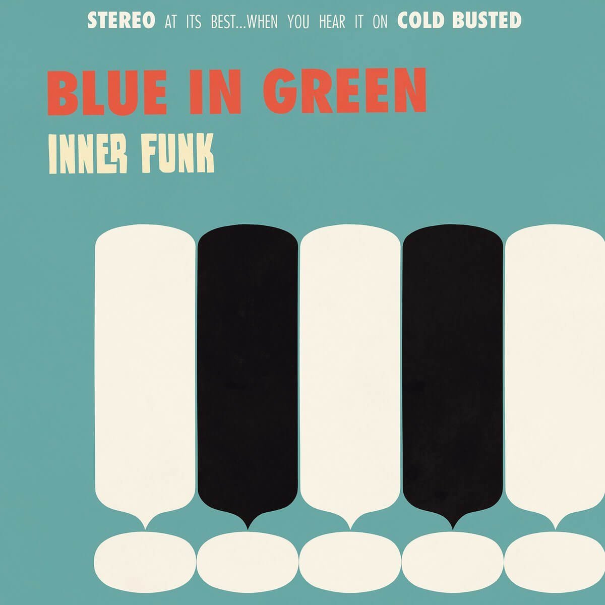 Blue In Green - Inner Funk - Limited Edition 12 Inch Vinyl - Cold Busted