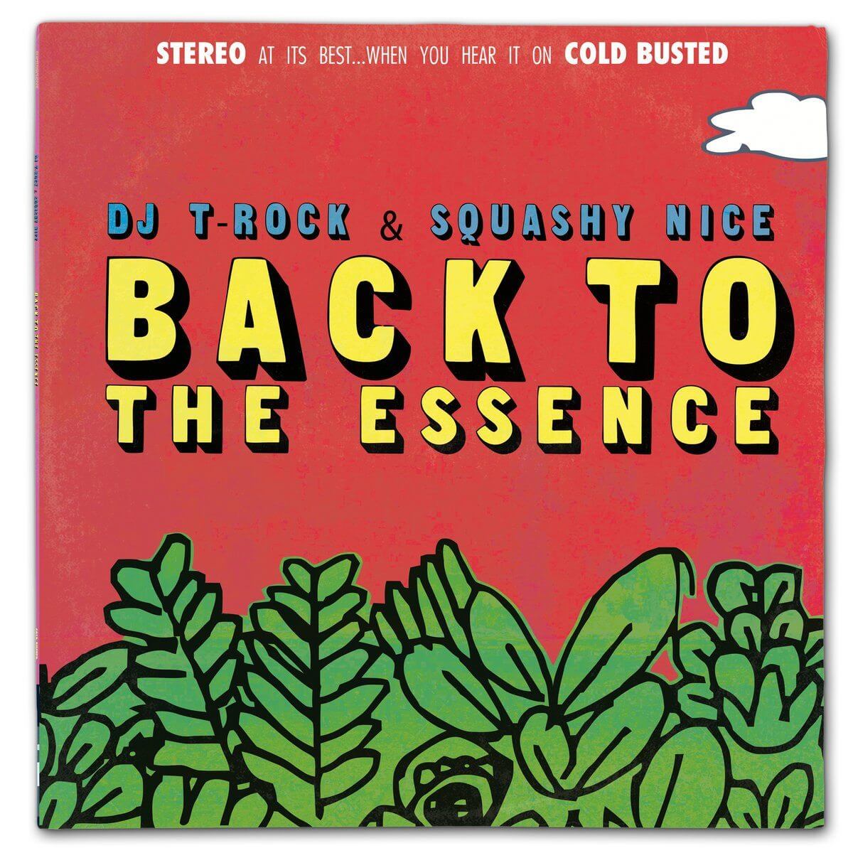 DJ T-Rock & Squashy Nice - Back To The Essence - Limited Edition 12 Inch Vinyl - Cold Busted