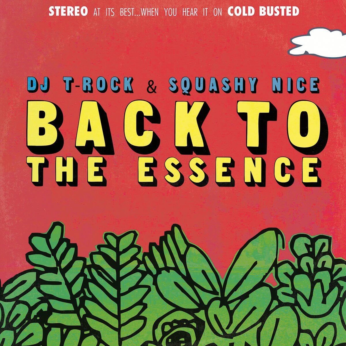 DJ T-Rock & Squashy Nice - Back To The Essence - Limited Edition 12 Inch Vinyl - Cold Busted