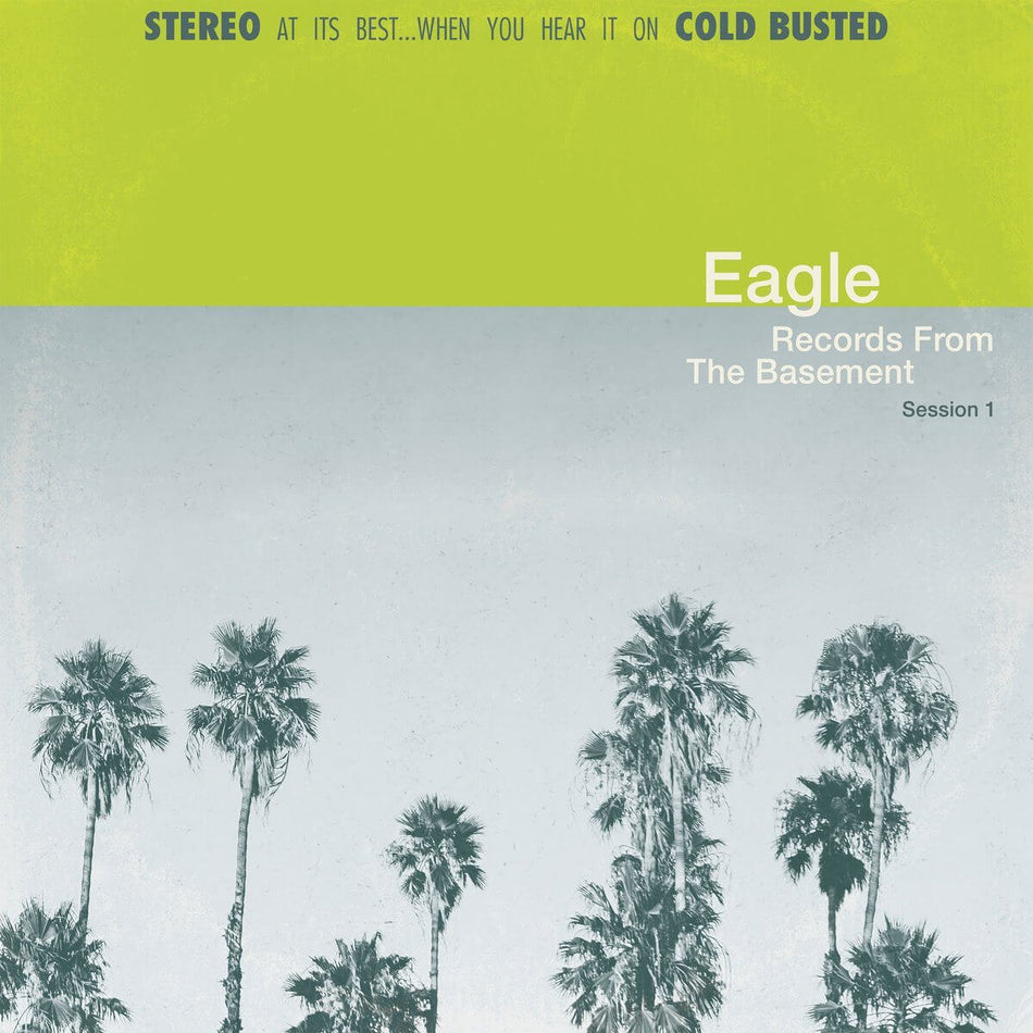 Eagle - Records From The Basement Session 1 - Limited Edition Solid Dark Green Colored 12 Inch Vinyl - Cold Busted