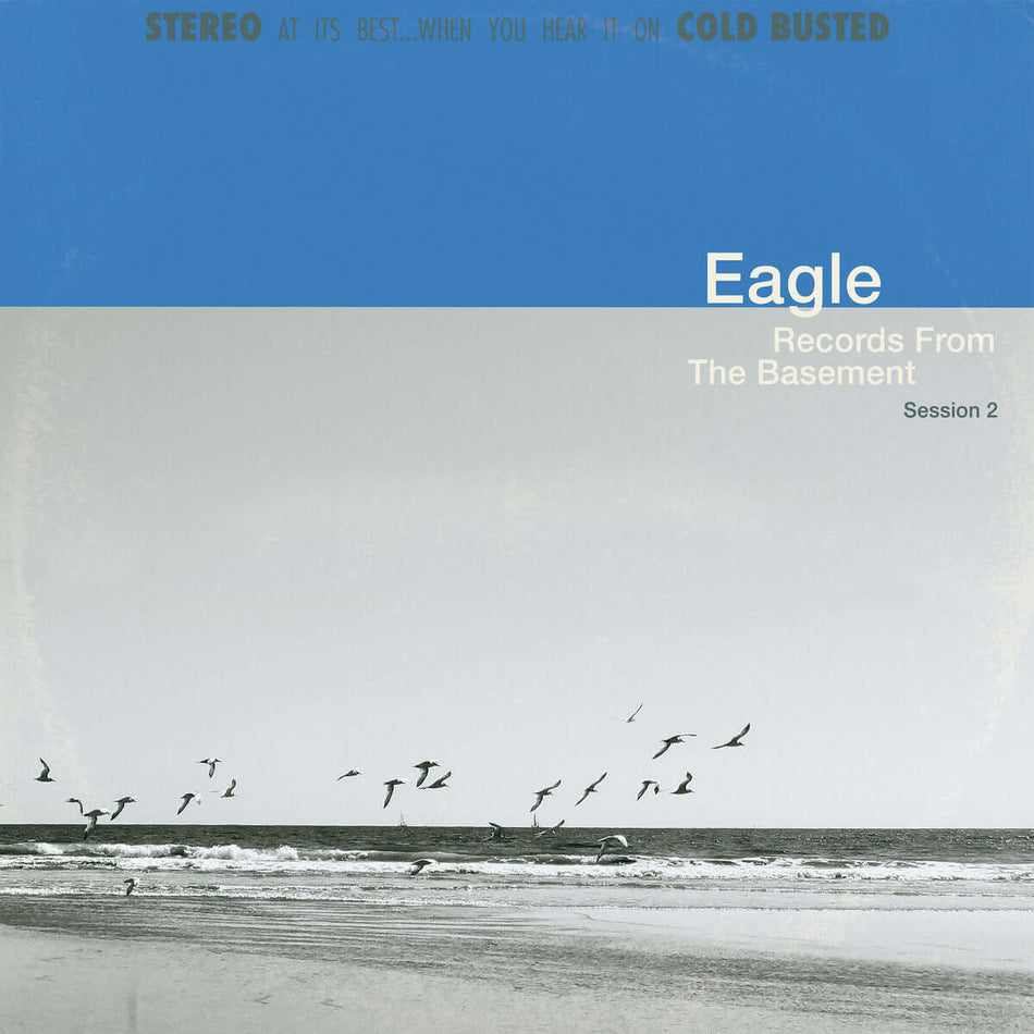 Eagle - Records From The Basement Session 2 - Limited Edition Solid Blue Colored 12 Inch Vinyl - Cold Busted