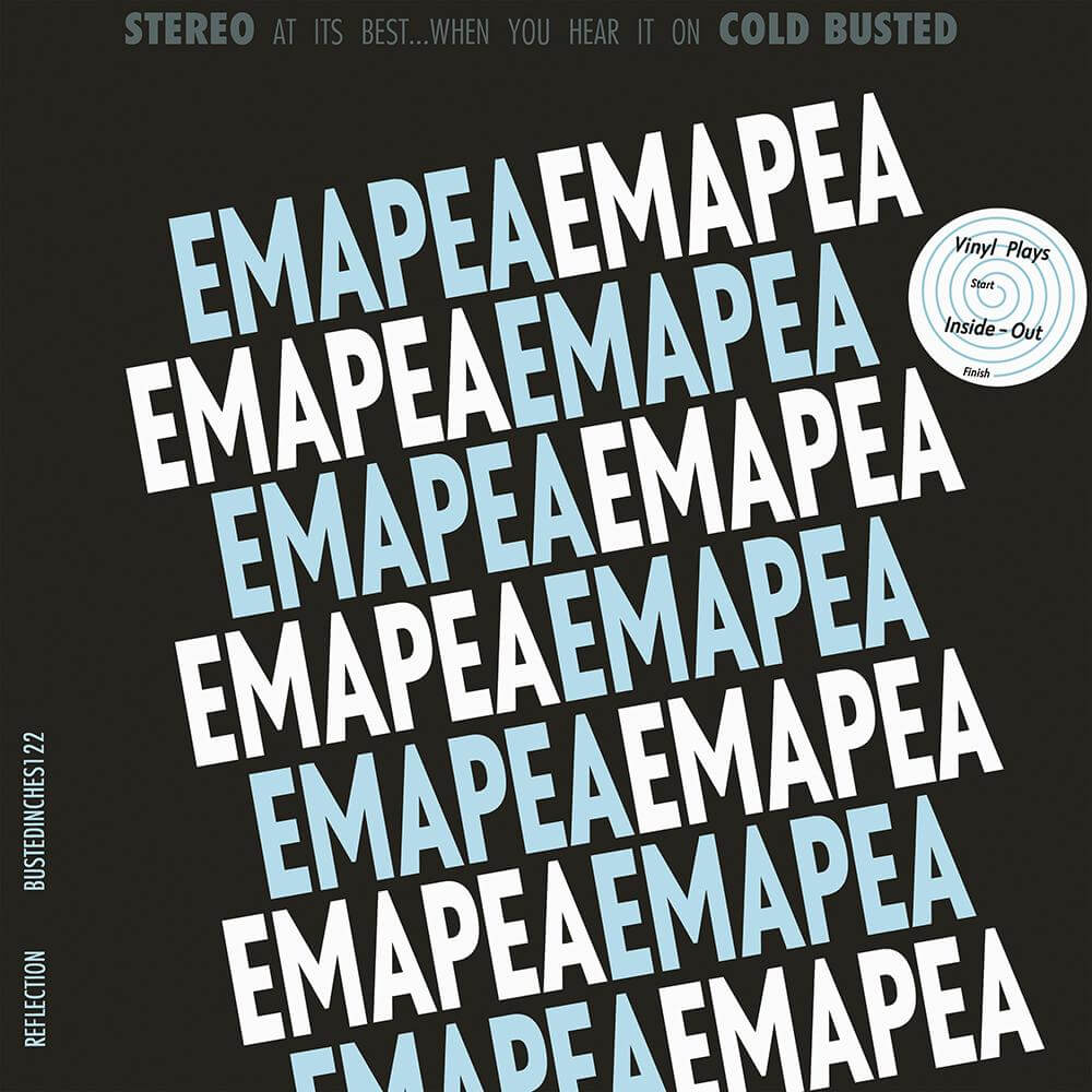 Emapea - Reflection - Limited Edition Inside-Out 12 Inch Vinyl - Cold Busted