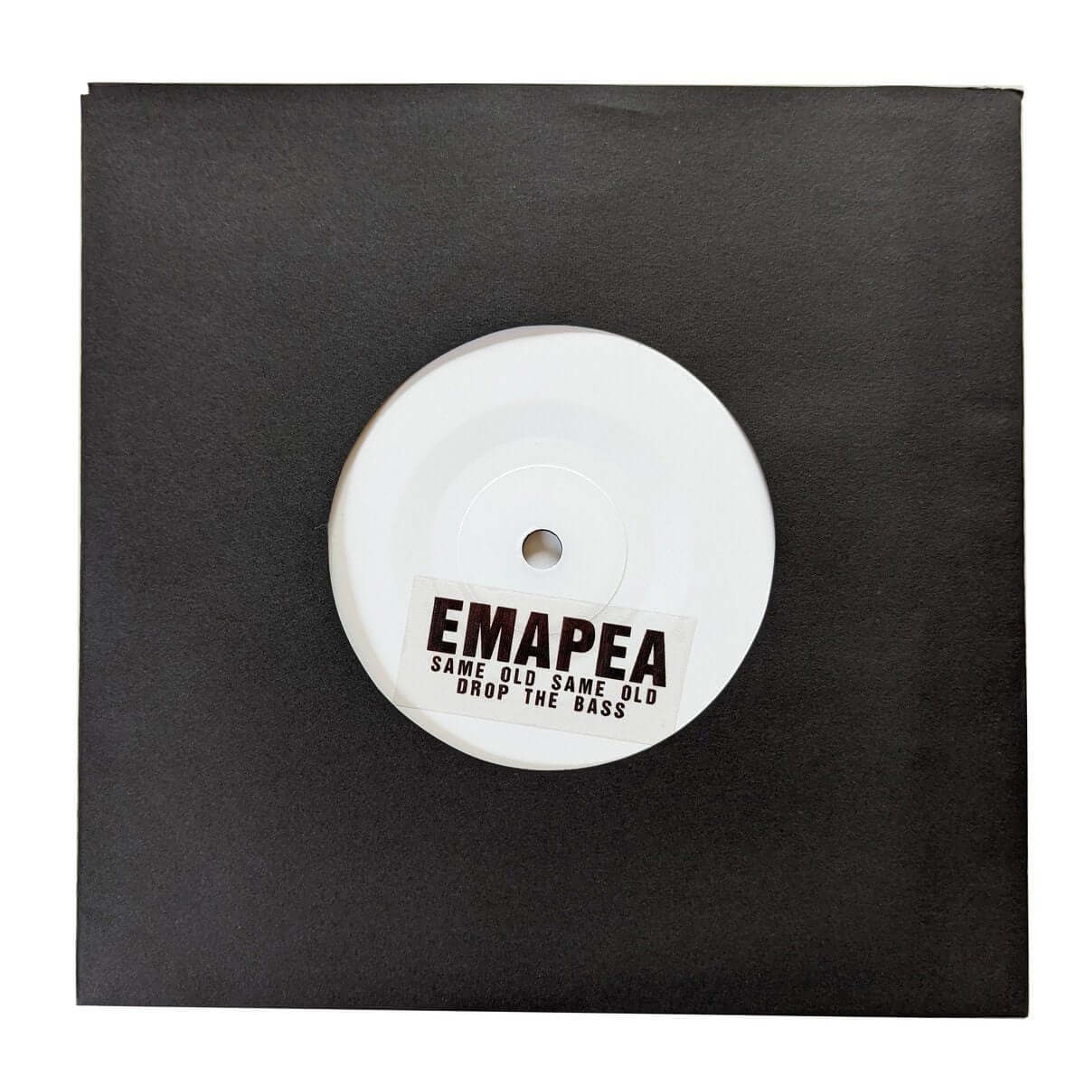 Emapea - Same Old Same Old / Drop The Bass - Limited Edition 7 Inch Vinyl Test Pressing - Cold Busted