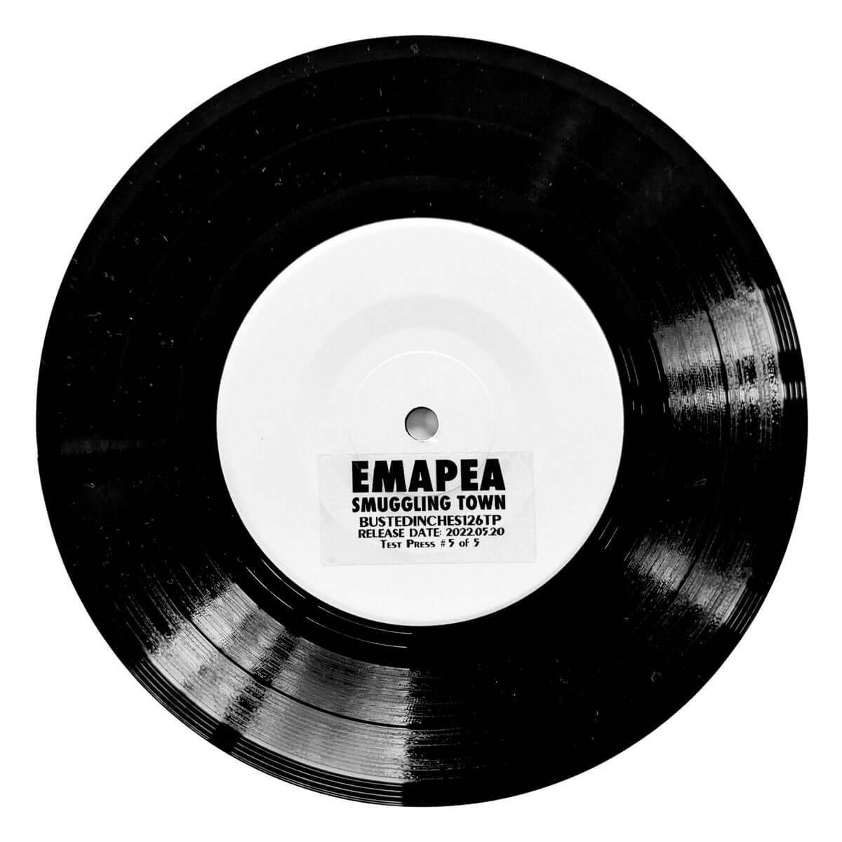 Emapea - Smuggling Town - Limited Edition 7 Inch Vinyl Test Pressing - Cold Busted