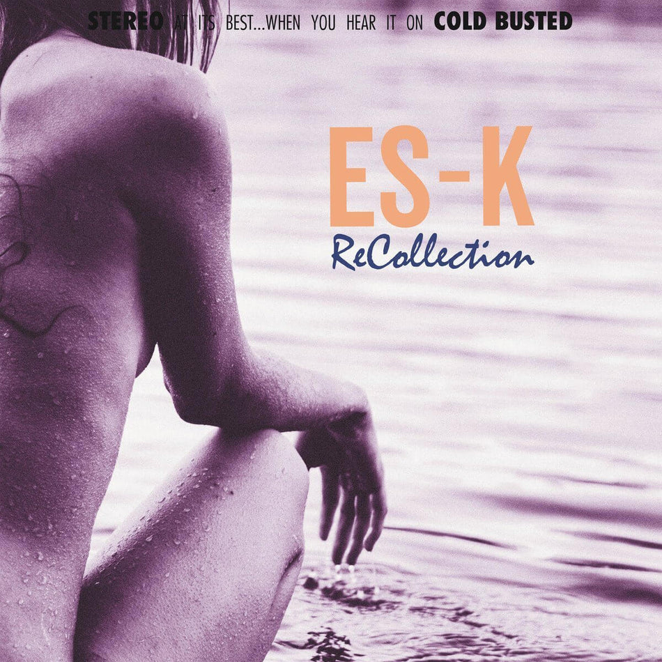 Es-K - ReCollection - Limited Edition 12 Inch Vinyl - Cold Busted