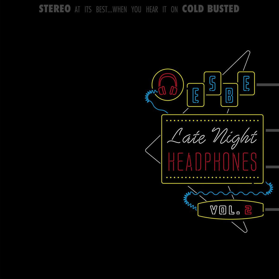 Esbe - Late Night Headphones Vol. 2 - Limited Edition Double 12 Inch Vinyl - Cold Busted